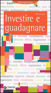 Investire e guadagnare