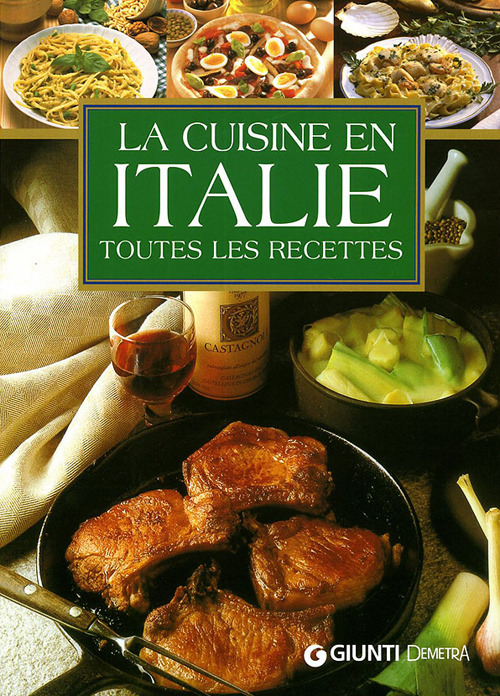 Cuisine en Italie. Toutes les recettes