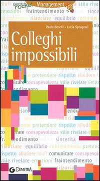 Colleghi impossibili