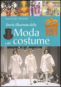 Storia illustrata della moda e del costume