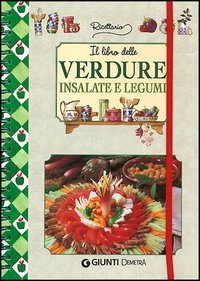 Il libro delle verdure, insalate e legumi