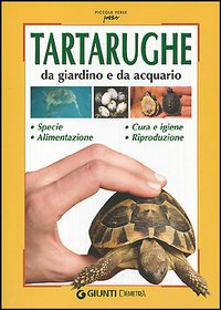Tartarughe da giardino e da acquario