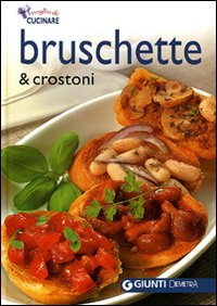 Bruschette e crostoni