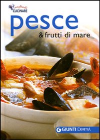 Pesce e frutti di mare