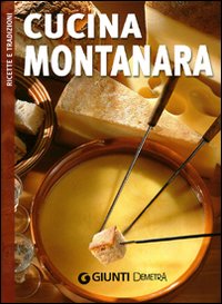 La cucina montanara