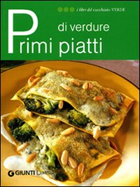 Primi piatti di verdure