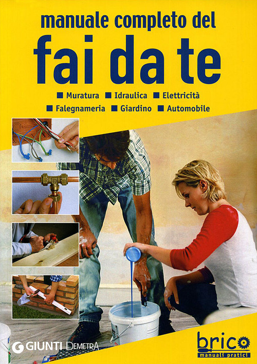Manuale completo del fai da te
