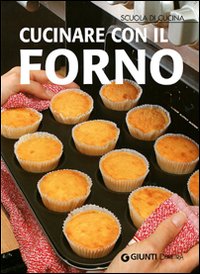 Cucinare con il forno