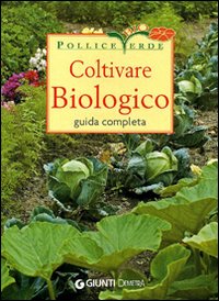 Coltivare biologico
