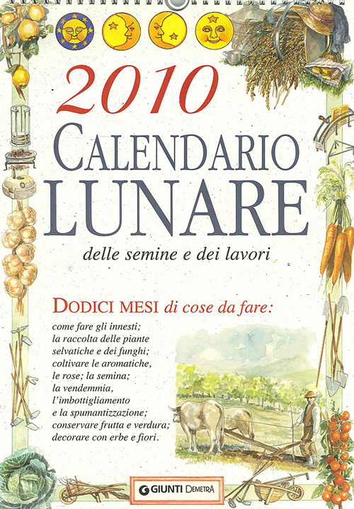 Calendario lunare delle semine e dei lavori 2010
