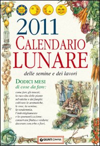 Calendario lunare delle semine e dei lavori 2011