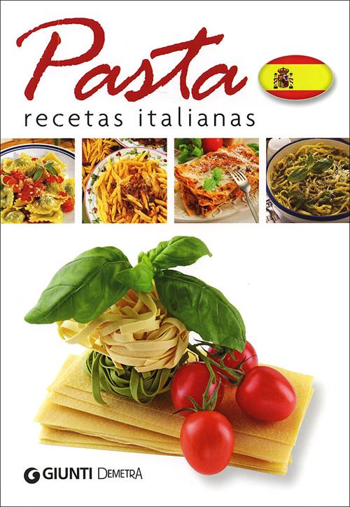 Pasta. Recetas italianas