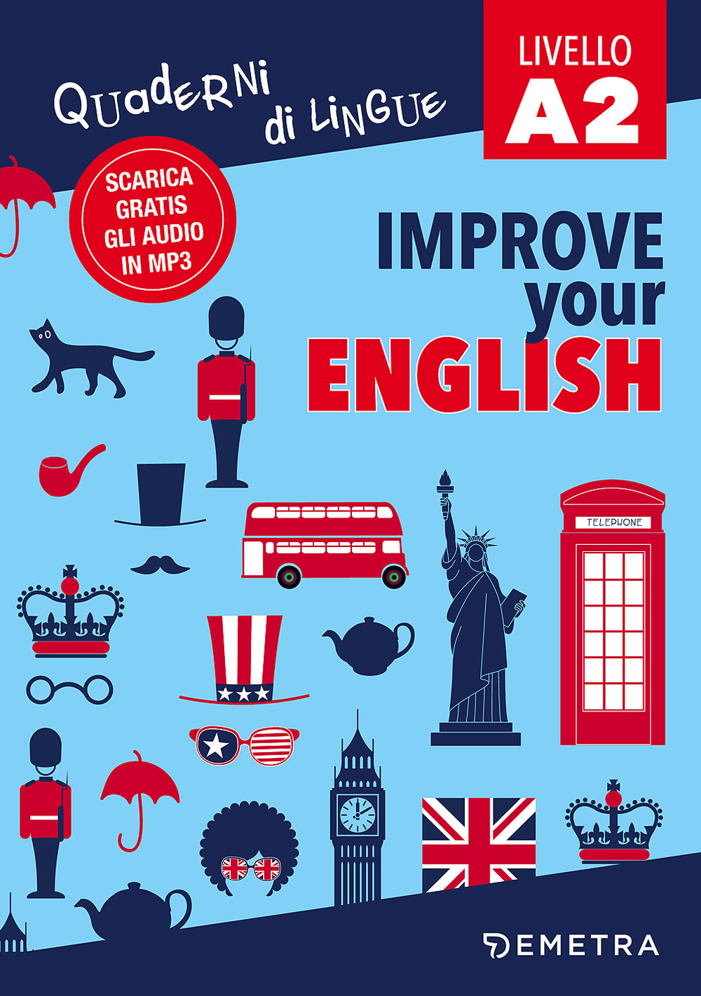 Improve your English. Livello A2