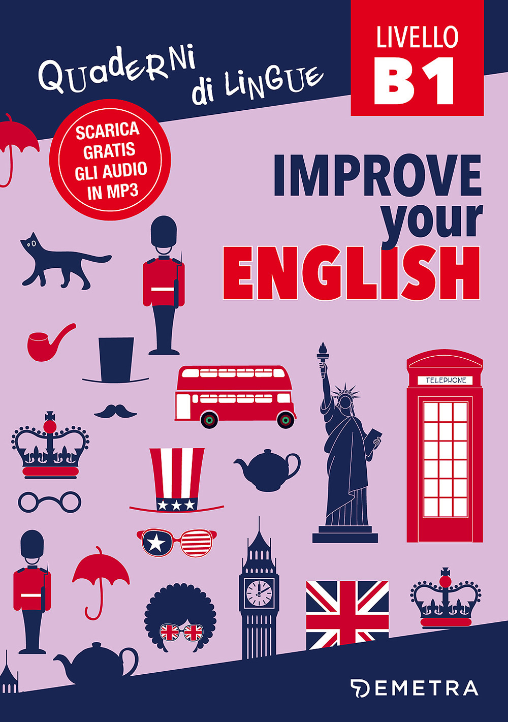 Improve your English. Livello B1