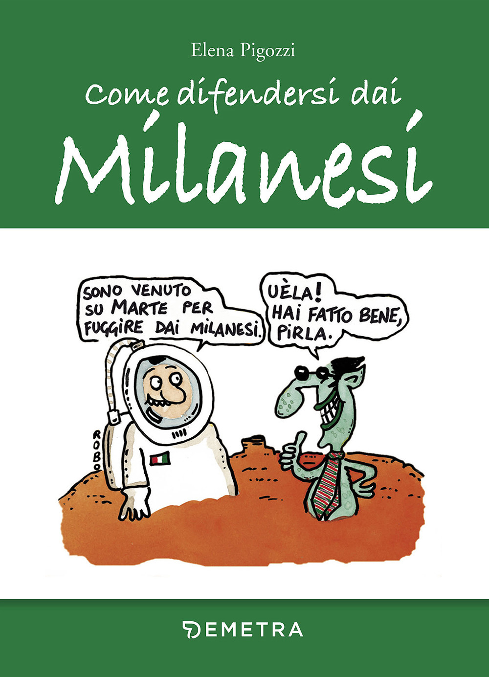 Come difendersi dai milanesi