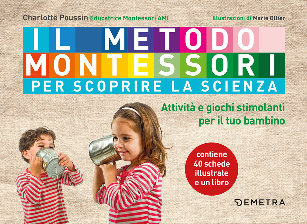 Il metodo Montessori per scoprire la scienza