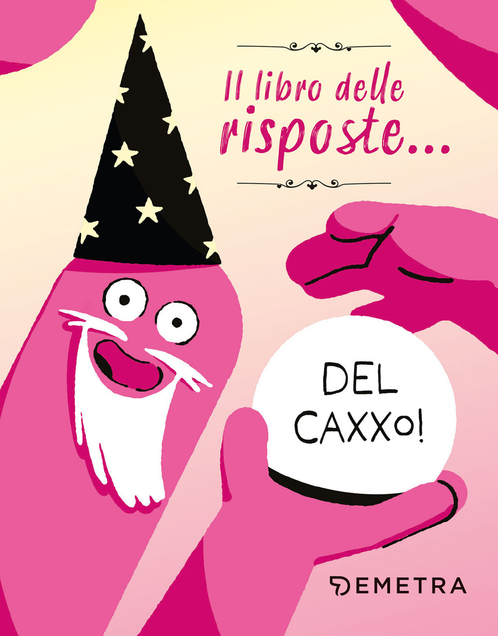 Il libro delle risposte... del caxxo!