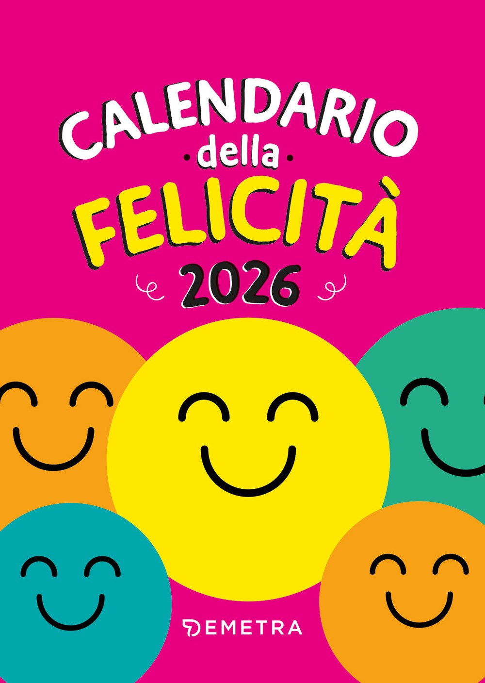Calendario della felicità 2026