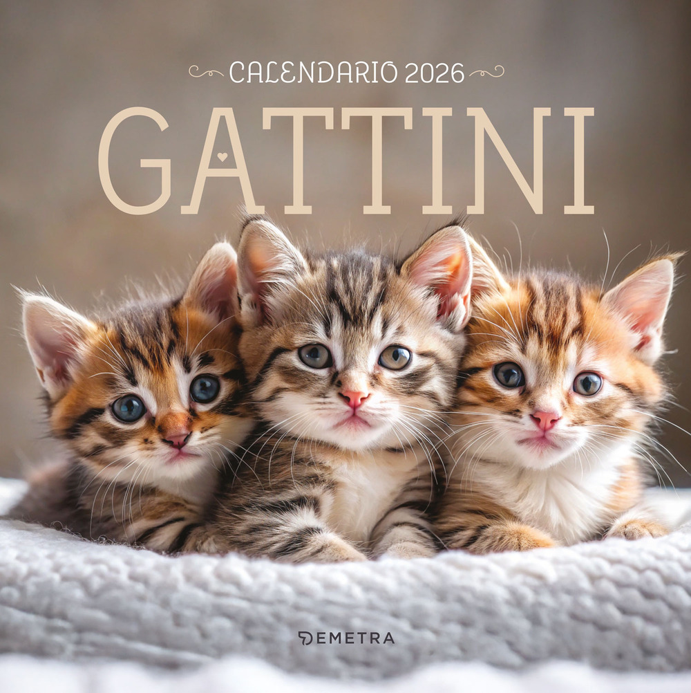 Gattini. Calendario 2026 da parete
