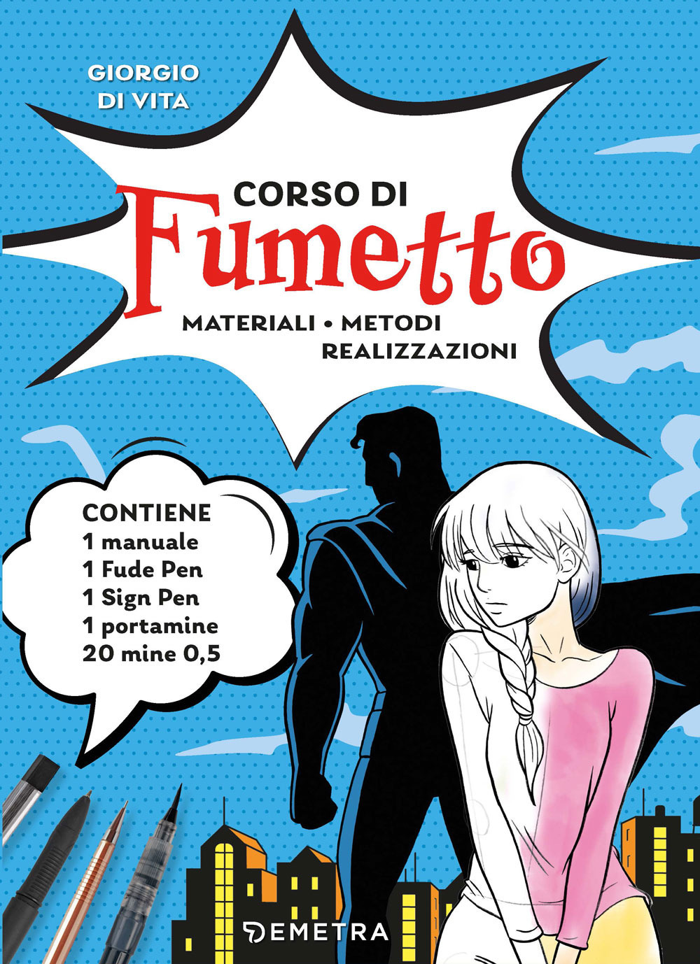 Corso di fumetto. Materiali. Metodi. Realizzazioni