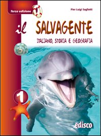 Il salvagente. Per la Scuola media. Vol. 1: Il ripasso per le tue vacanze