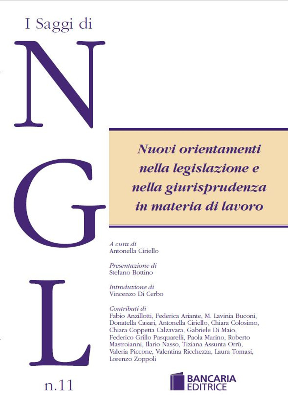 Nuovi orientamenti nella legislazione e nella giurisprudenza in materia di lavoro