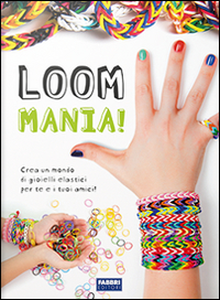 Loom mania!