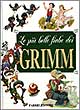 Le più belle fiabe dei Grimm