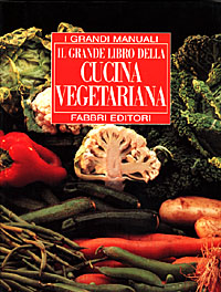 Il grande libro della cucina vegetariana
