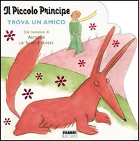 Il piccolo principe trova un amico