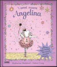 Vorrei essere Angelina