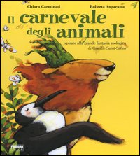 Il carnevale degli animali ispirato alla grande fantasia zoologica di Camille Saint-Saëns