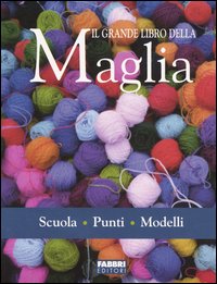 Il grande libro della maglia