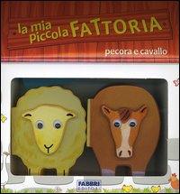 La mia piccola fattoria. Pecora e cavallo