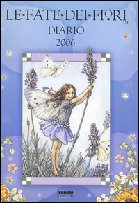 Le fate dei fiori. Diario 2006