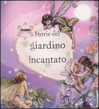 Storie del giardino incantato