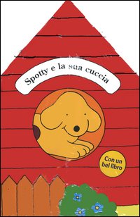 Spotty e la sua cuccia