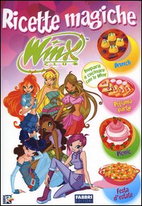 Ricette magiche. Winx club