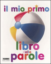 Il mio primo libro delle parole