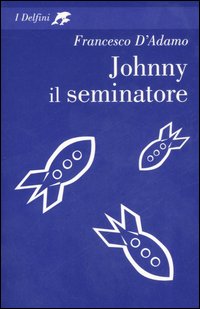 Johnny il seminatore
