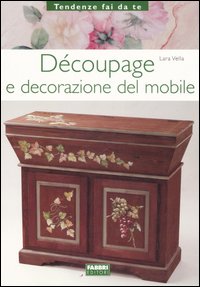 Découpage e decorazione del mobile