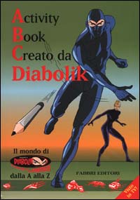 Activity Book Creato da Diabolik