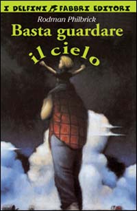 Basta guardare il cielo