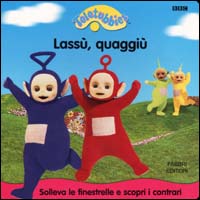 Lassù, quaggiù
