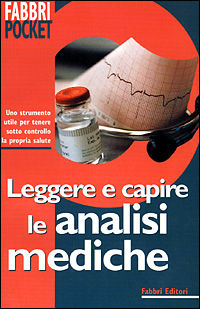 Leggere e capire le analisi mediche