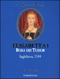Elisabetta I rosa dei Tudor. Inghilterra, 1544