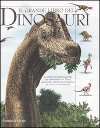Il grande libro dei dinosauri