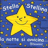 Stella stellina, la notte si avvicina