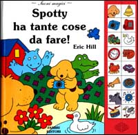 Spotty ha tante cose da fare