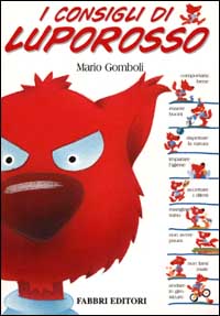 I consigli di Lupo Rosso